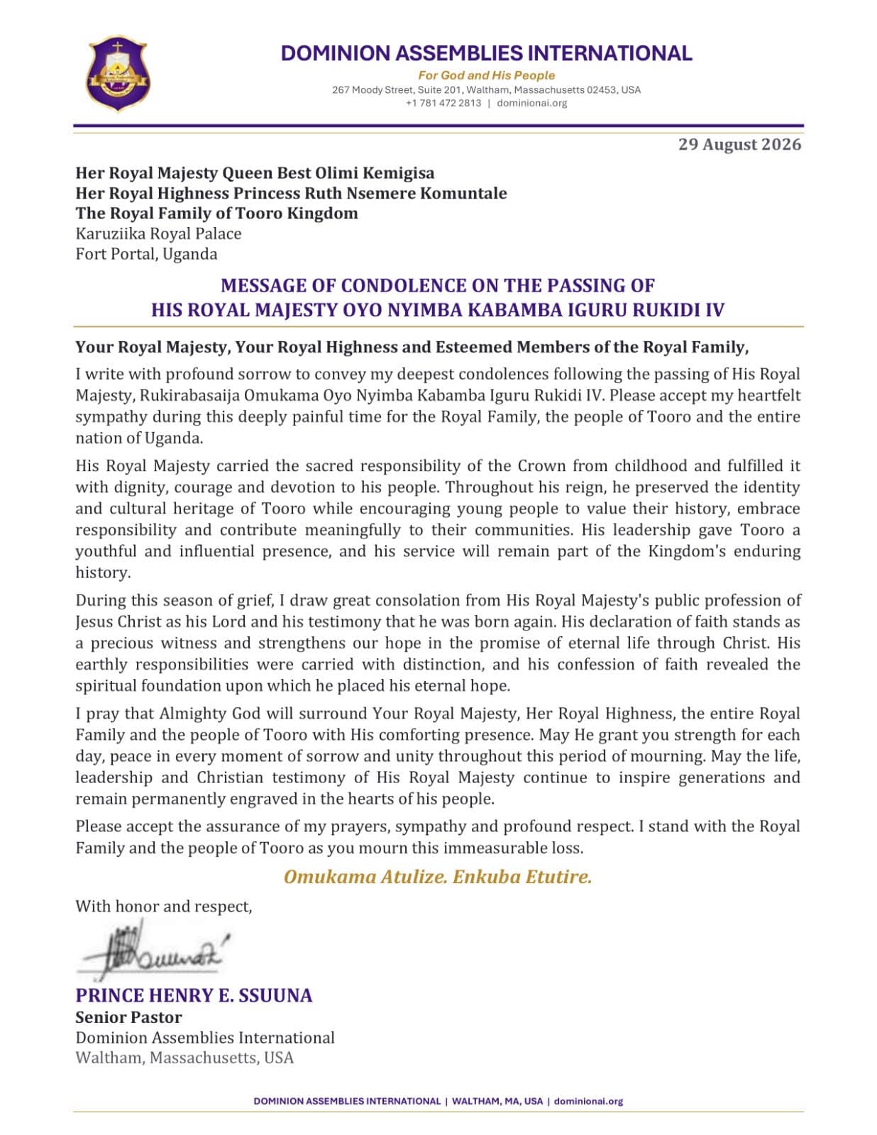 Message of condolence from Prince Henry E. Ssuuna and Dominion Assemblies International to the Royal Family of Tooro on the passing of His Royal Majesty Oyo Nyimba Kabamba Iguru Rukidi IV